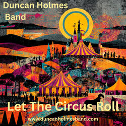 Let The Circus Roll