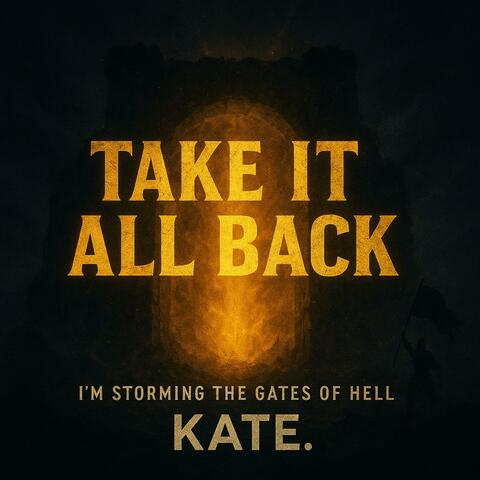 Take It All Back