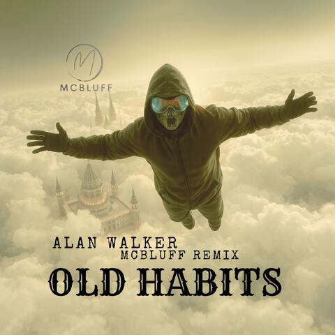 Old Habits (McBluff Remix)