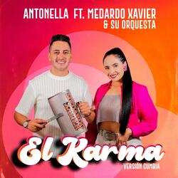 El Karma (feat. Medardo Xavier y Su Orquesta)