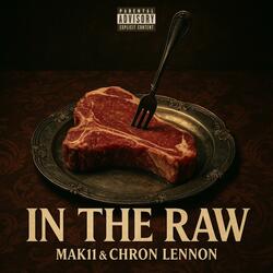 In The Raw (feat. Chron Lennon)