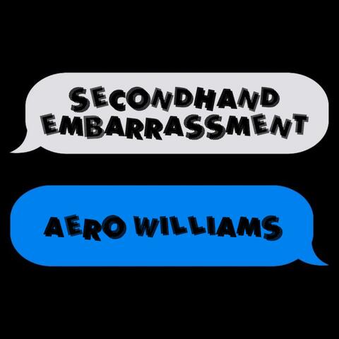 Secondhand Embarassment (feat. Aero Williams)