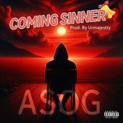 Coming Sinner