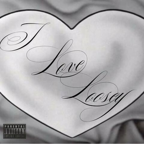 I Love Loosey