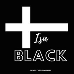 Isa Black (feat. Fenaam Hussien)