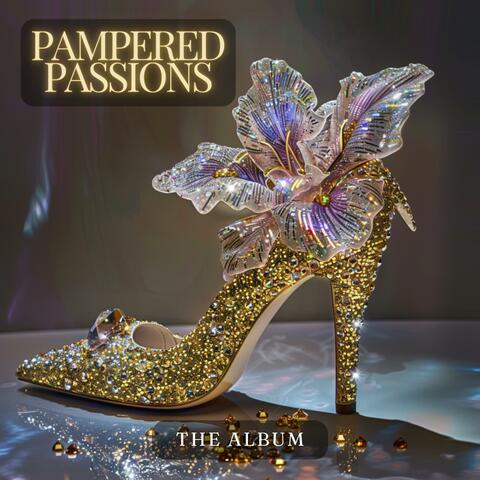 Pampered Passions The Album