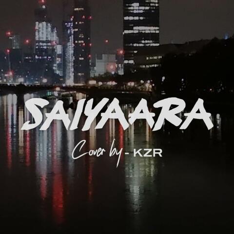 Saiyaara Cover by KZR