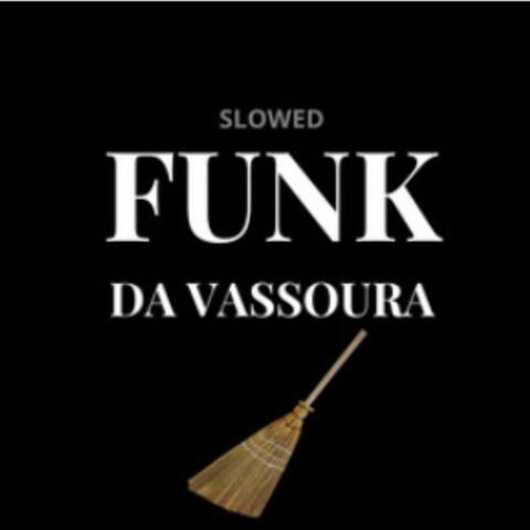 Funk da Vassoura