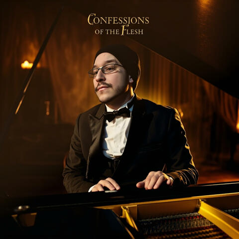 Confessions of the Flesh: The Intimate Sessions