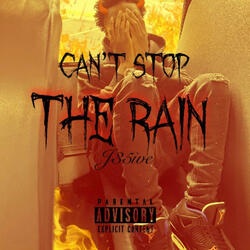 Cant Stop The RAIN (feat. 3ABYKILL)
