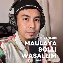 Maulaya Solli Wasallim