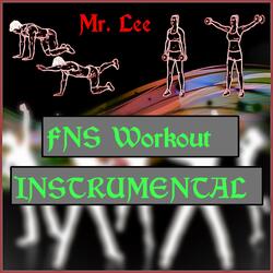 FNS Workout (feat. Hero Three Three)