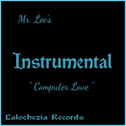 Computer Love 2024 (Instrumental )