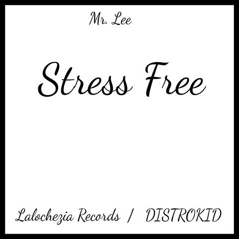Stress Free