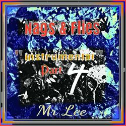 Nags and Flies (Part 4)