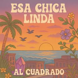 Esa chica linda.