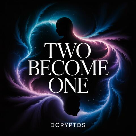 Two Become 1
