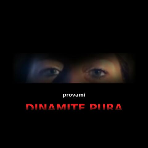 Dinamite Pura