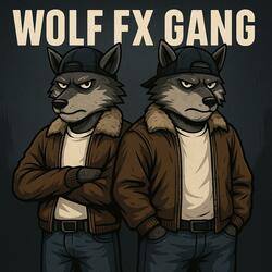 Wolf FX Gang