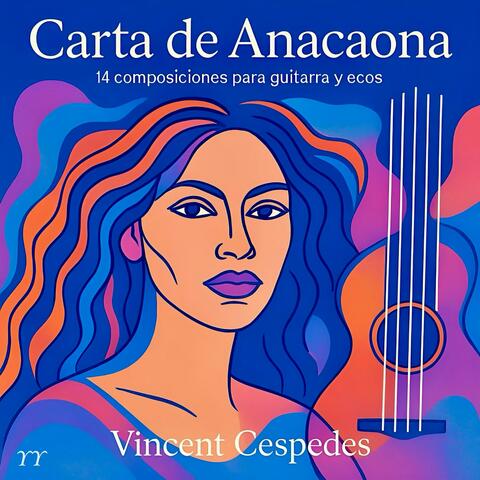 Carta de Anacoana – 14 composiciones para guitarra y ecos