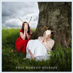 This Damned Disease
