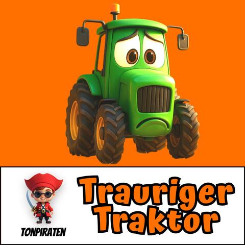 Der traurige Traktor