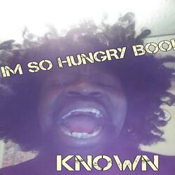 I'm So Hungry Boo