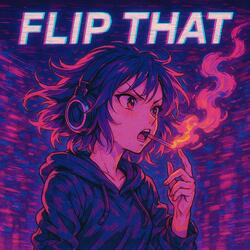 Flip That