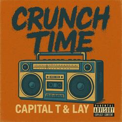 Crunch Time (feat. Lay)