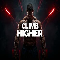 CLIMB HIGHER