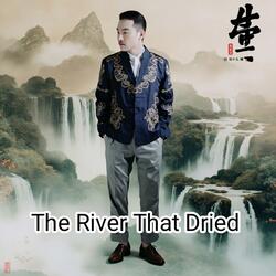 The River That Dried