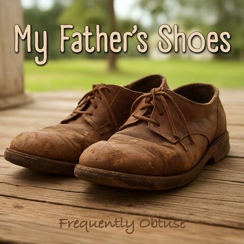 My Father's Shoes