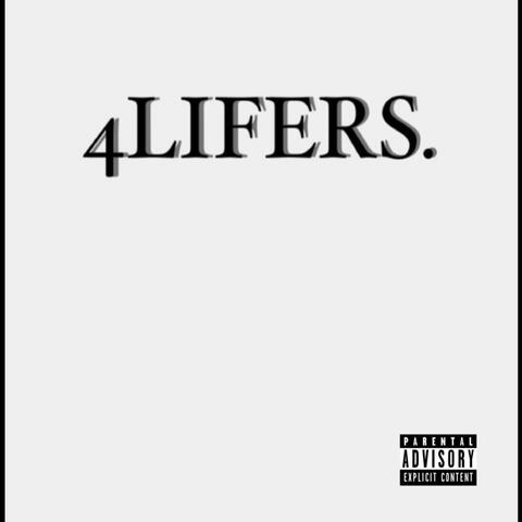 4LIFERS