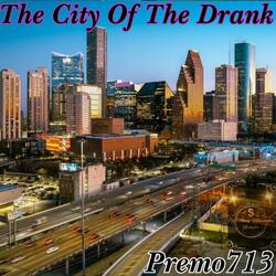 The City Of The Drank