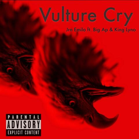 Vulture Cry (feat. Big Ap & King Lyno)