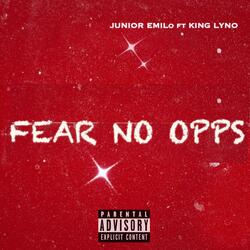 Fear No Opps (feat. King Lyno)