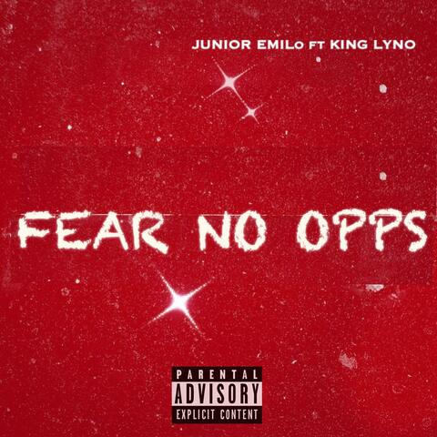 Fear No Opps (feat. King Lyno)