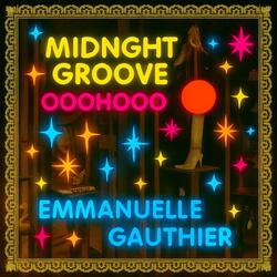 MIDNIGHT GROOVE OOOHHOOO