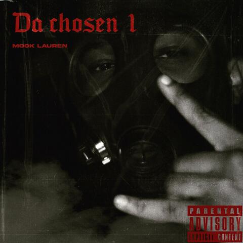 Da Chosen 1