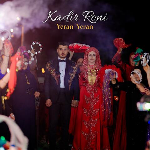 Kadir Roni Yeran Yeran