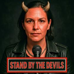 Stand by the Devils