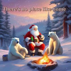 There's no place like home