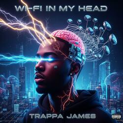 WIFI IN MY HEAD