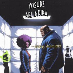 Crazy Ain't It (feat. Ari Indika)