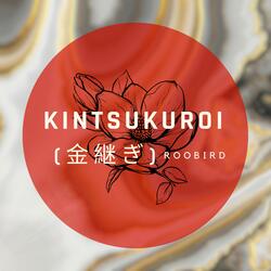 Kintsukuroi