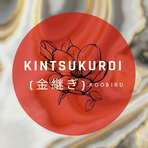 Kintsukuroi