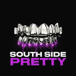 South Side Pretty