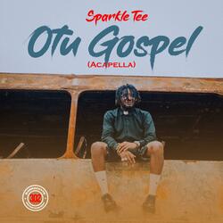 Otu Gospel (Acapella)