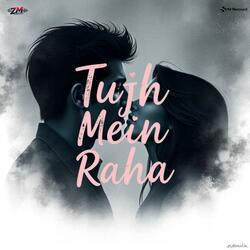 Tujh Mein Raha