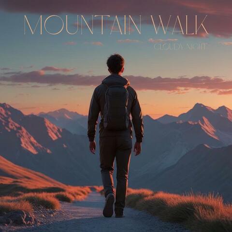 Mountain Walk